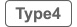 type4