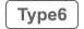 type6